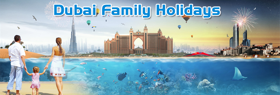 How To Prepare For The Perfect Family Holiday In Dubai